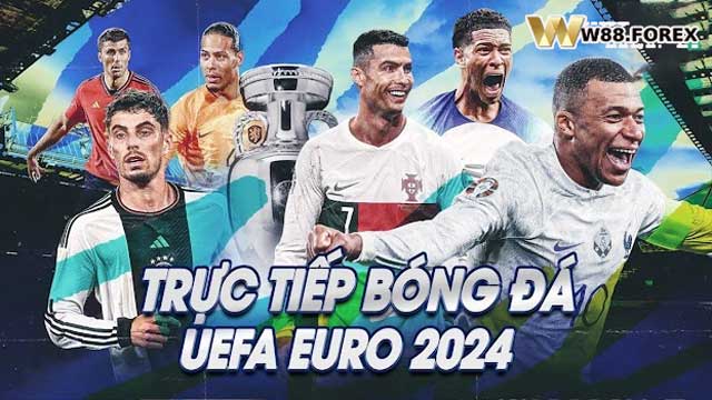 Xem trực tiếp Euro 2024 tại Việt Nam như thế nào?